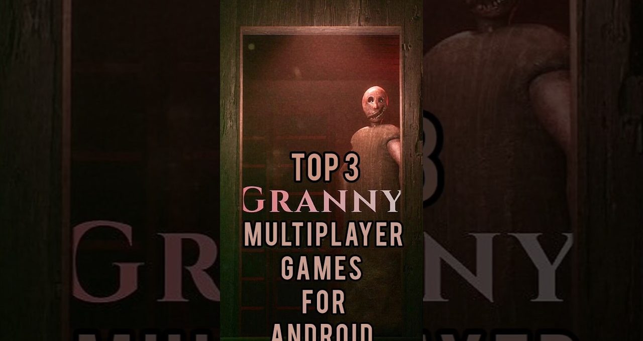 Creepy wooden granny character peering through a doorway promoting multiplayer Android games list