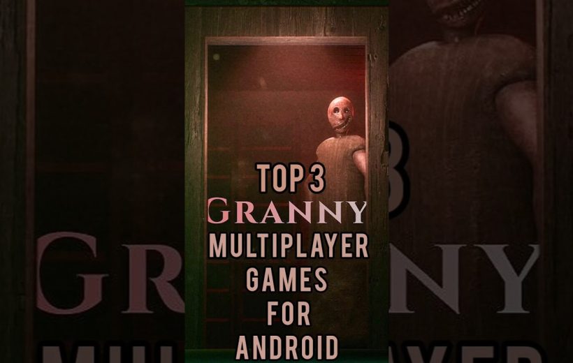 Creepy wooden granny character peering through a doorway promoting multiplayer Android games list
