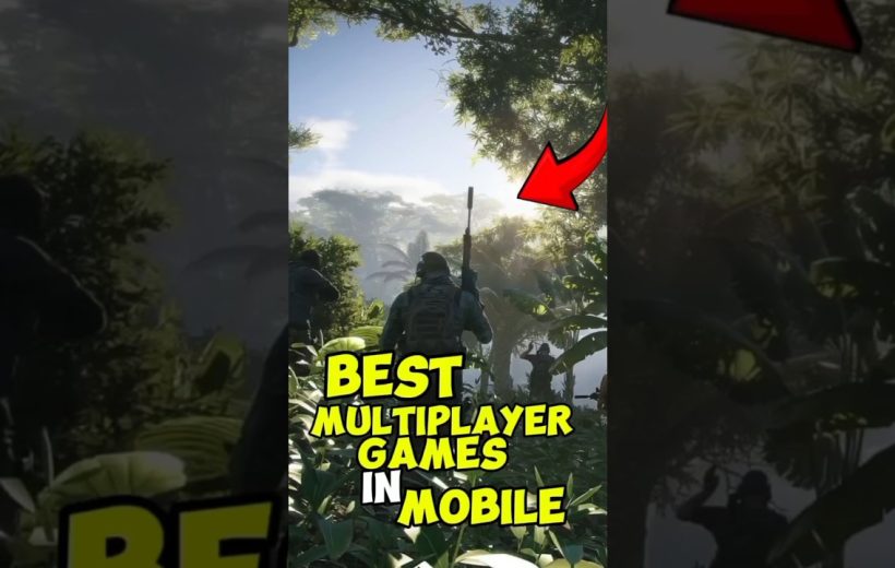 Soldiers moving through dense jungle foliage with text "Best multiplayer games in mobile"