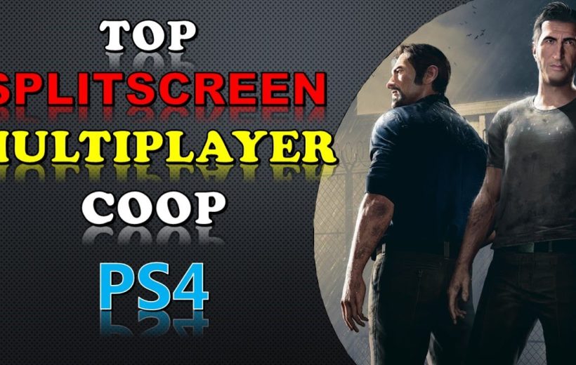 Two rugged male characters standing back-to-back beside bold "splitscreen multiplayer coop PS4" text