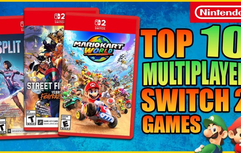 Three Nintendo Switch 2 game covers with bold "Top 10 Multiplayer Switch 2 Games" text