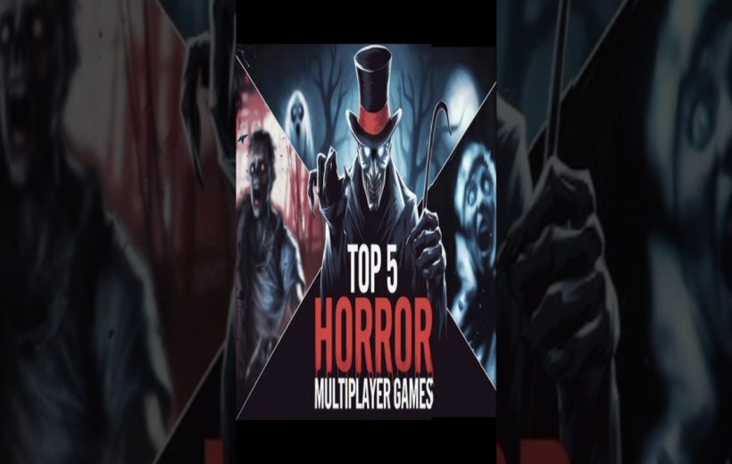 Sinister top-hatted villain surrounded by ghosts and zombies, "Top 5 Horror Multiplayer Games" text