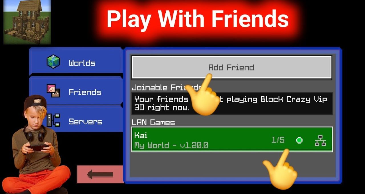 Minecraft menu screen showing Friends, Add Friend button, and a LAN world highlighted