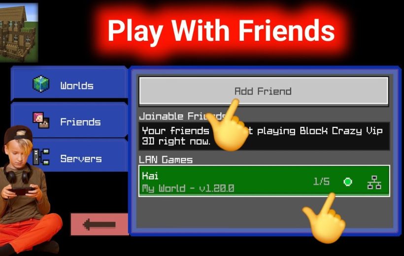 Minecraft menu screen showing Friends, Add Friend button, and a LAN world highlighted