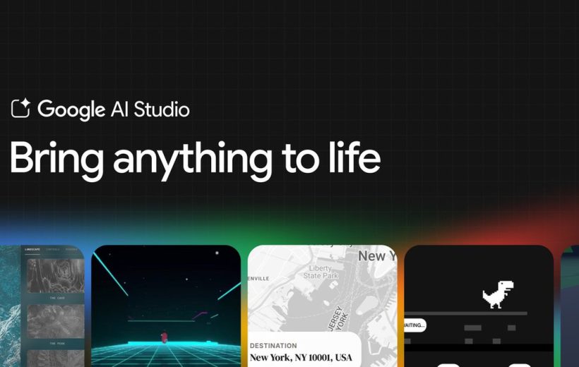 Google AI Studio banner reading "Bring anything to life" with colorful app previews below