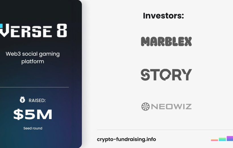 Verse 8 Web3 social gaming platform raised $5M in seed round, investor logos shown