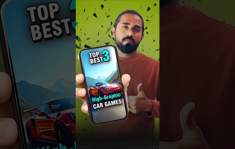 Man holding smartphone showing "Top 3 High-Graphic Car Games" with thumbs-up gesture