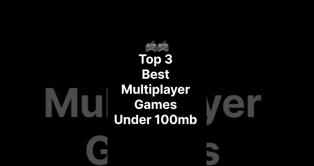 Top three best multiplayer games under 100MB displayed with controller icons on black background
