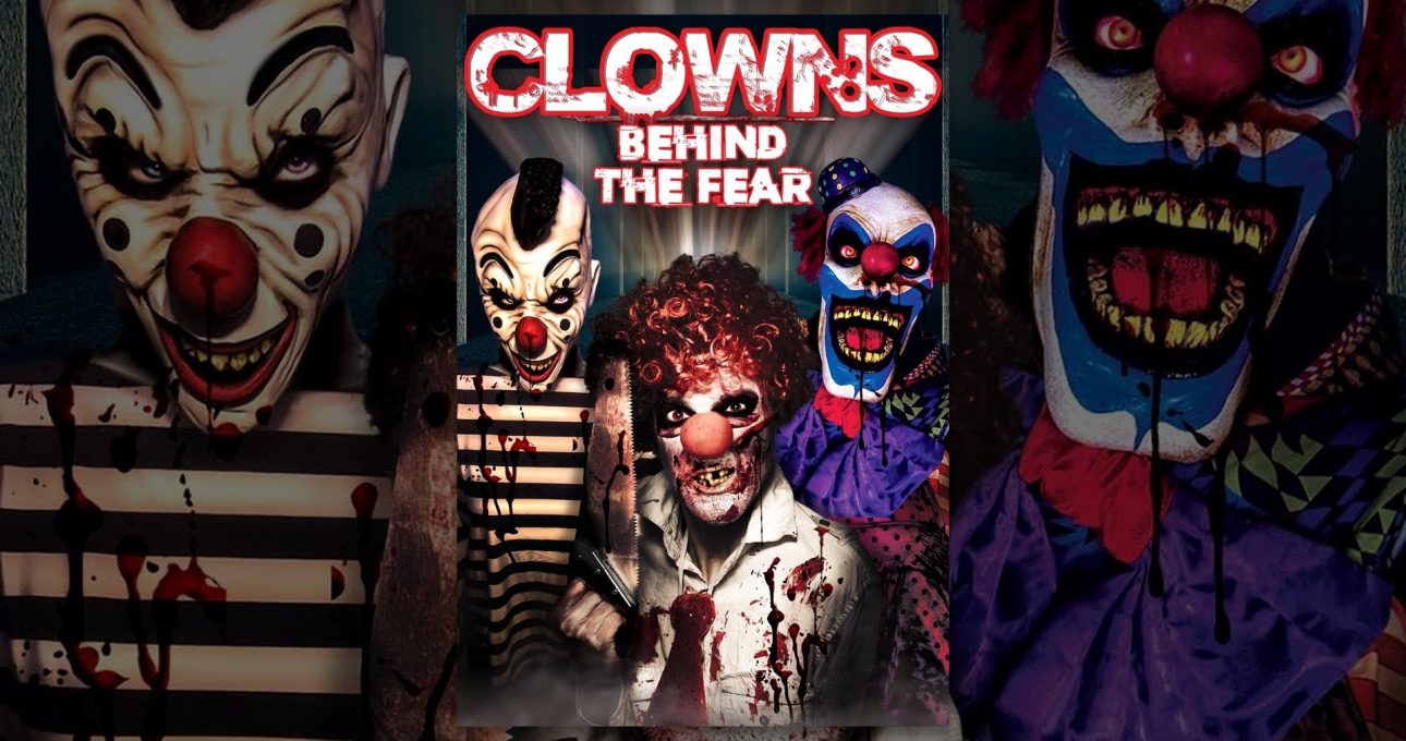 Three sinister clowns with bloodied props surrounding title "Clowns: Behind the Fear"