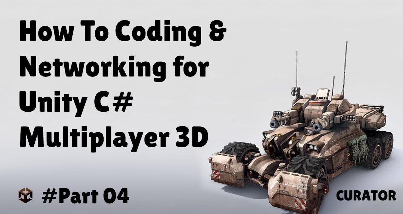 Futuristic armored tank vehicle illustration beside text about Unity C# multiplayer networking tutorial