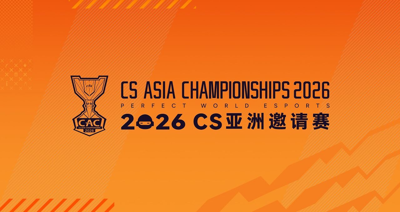 Orange banner announcing "CS Asia Championships 2026" with trophy logo and Chinese text