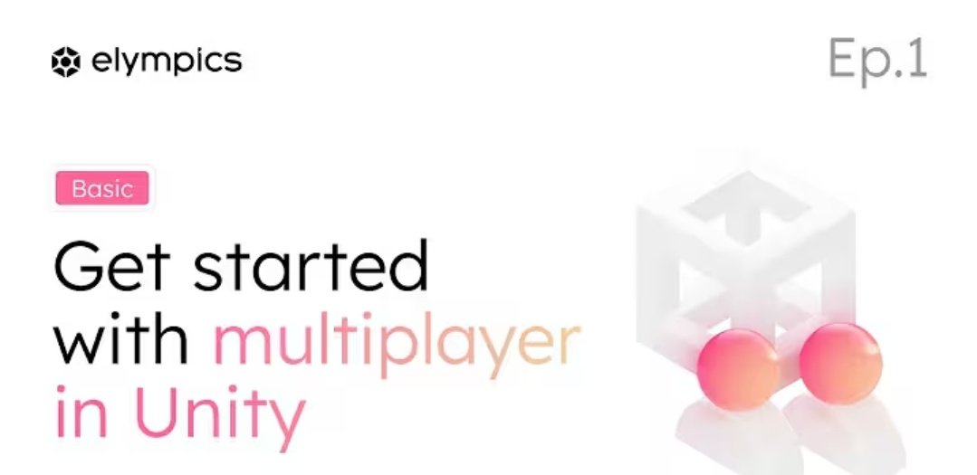 Title card reading "Get started with multiplayer in Unity" with abstract 3D shapes