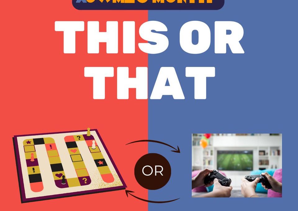 Split poster asking "This or That" showing board game on left and console gaming on right