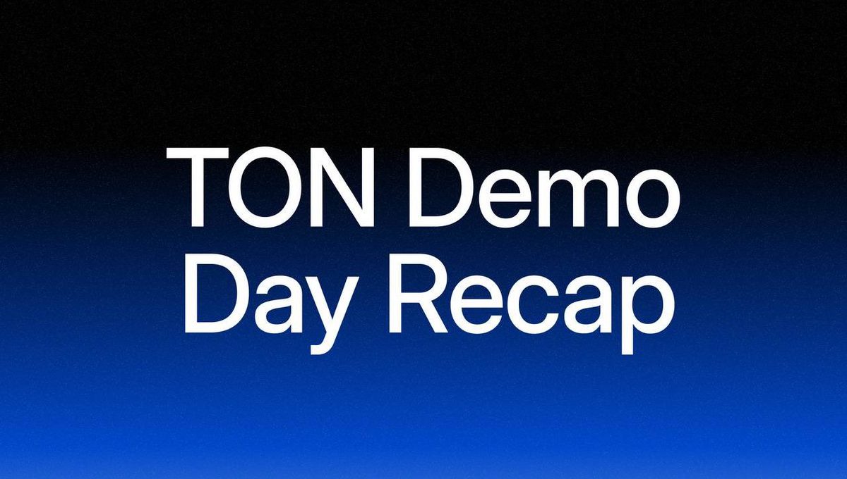 Bold white text reading "TON Demo Day Recap" over a black-to-blue gradient background.