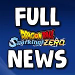 Bold "FULL NEWS" text with Dragon Ball Sparking! ZERO logo on blue background