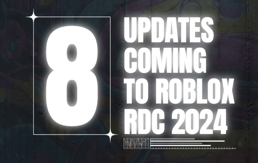 Large glowing "8" beside bold text reading "Updates coming to Roblox RDC 2024."