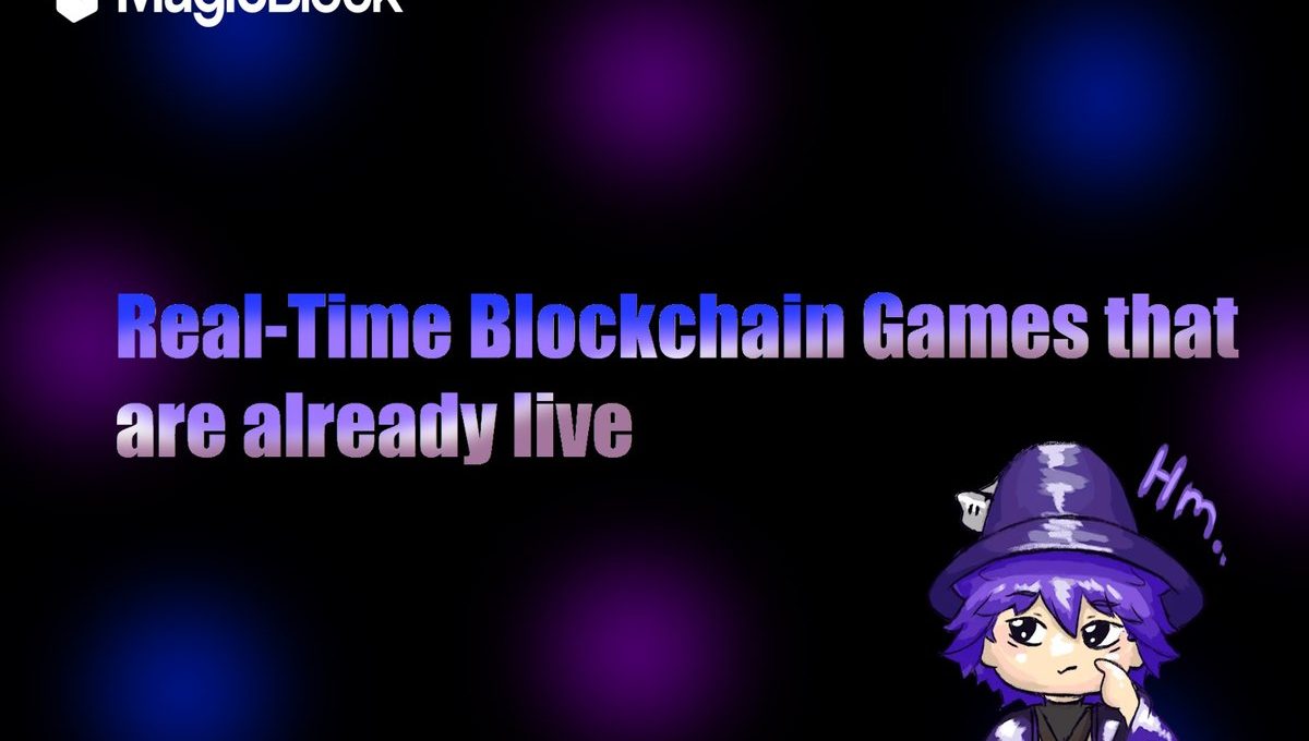 MagicBlock logo with purple text "Real-Time Blockchain Games that are already live" and wizard character